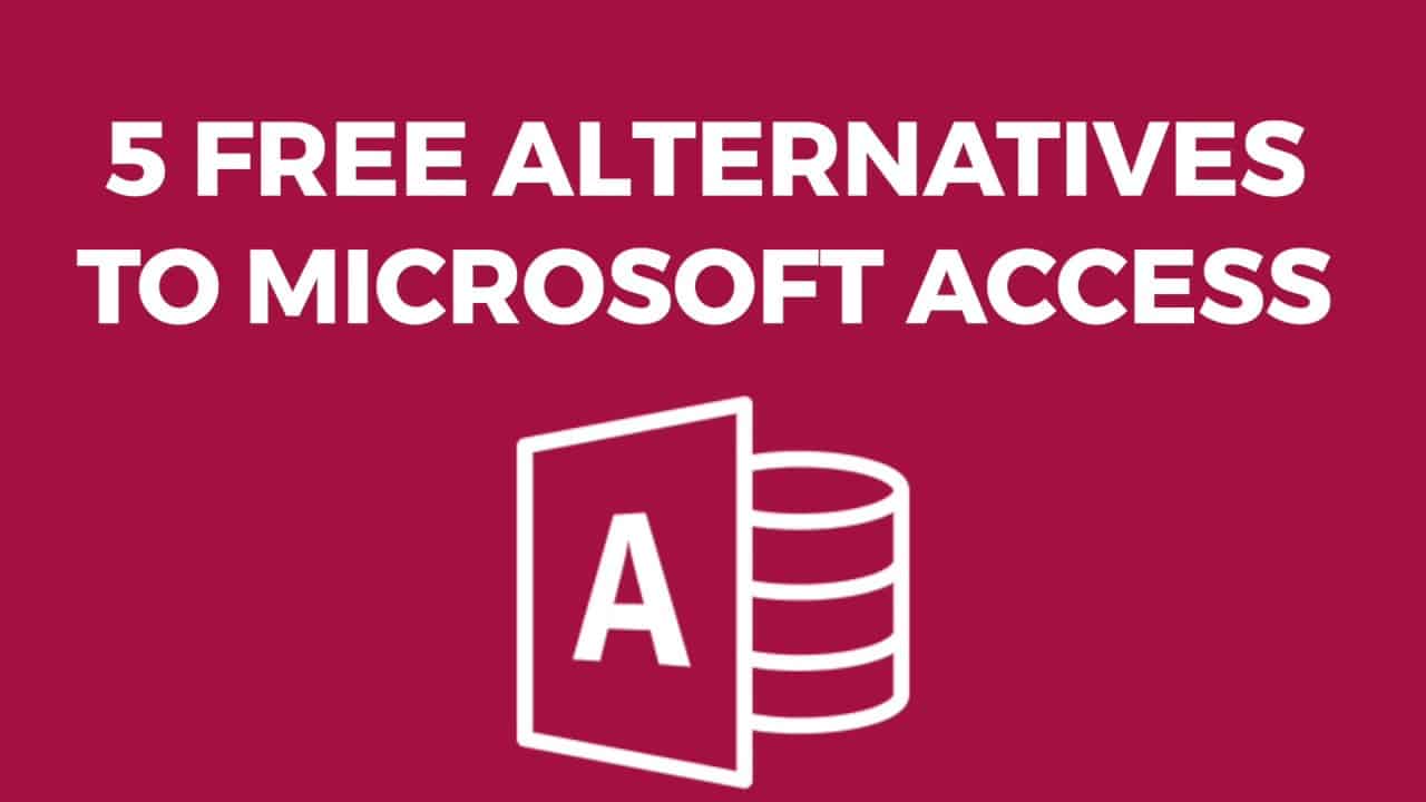 Reasons to shift to an MS Access Alternative